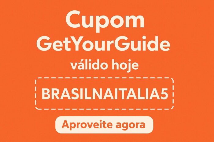 Cupom GetYourGuide válido hoje – BRASILNAITALIA5